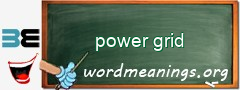 WordMeaning blackboard for power grid